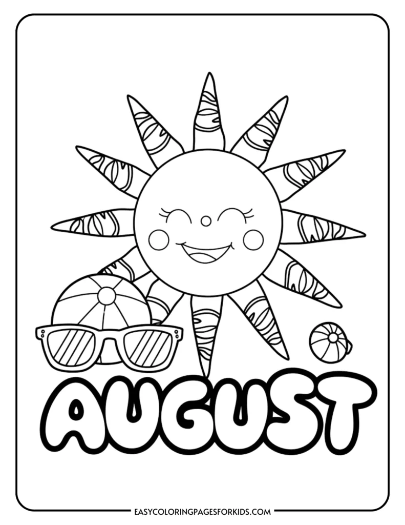 Coloring page for August featuring a smiling sun, beach ball, sunglasses, and the word "AUGUST" in bold letters, perfect for kids' summer-themed activities.