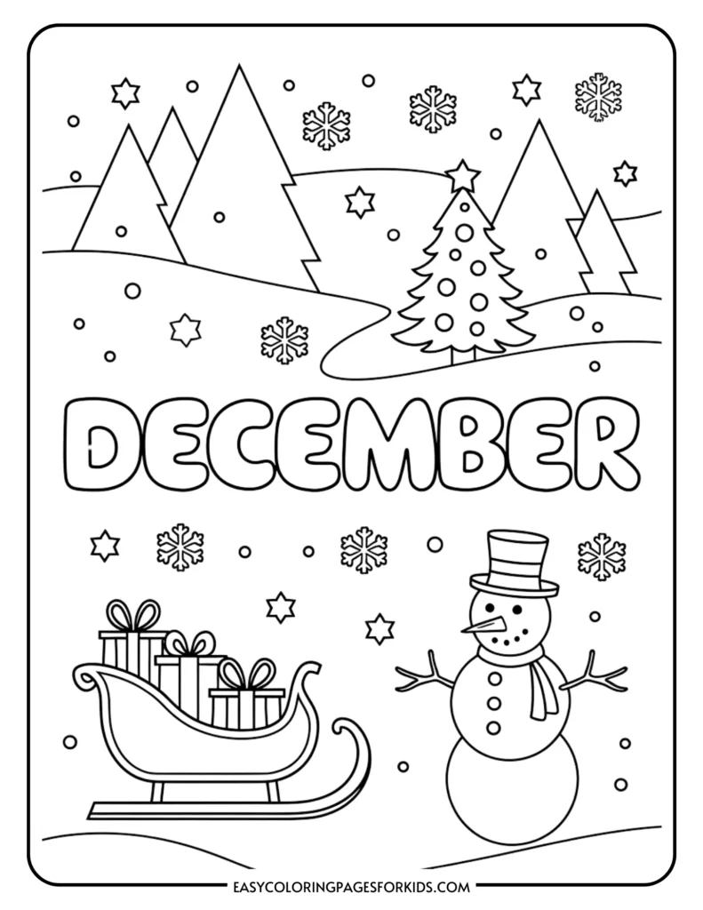 Coloring page featuring a winter scene with a snowman, Christmas tree, sleigh with presents, and snowflakes, labeled "December," ideal for kids' holiday-themed activities.