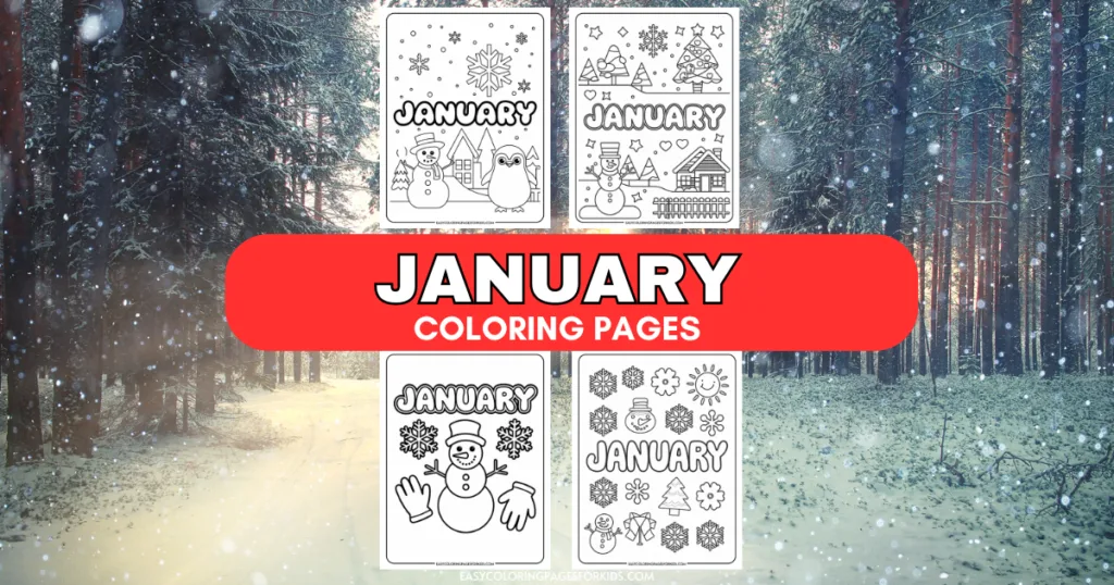 Coloring pages for January featuring winter themes like snowmen, snowflakes, and holiday scenes, designed for children's creativity and enjoyment.