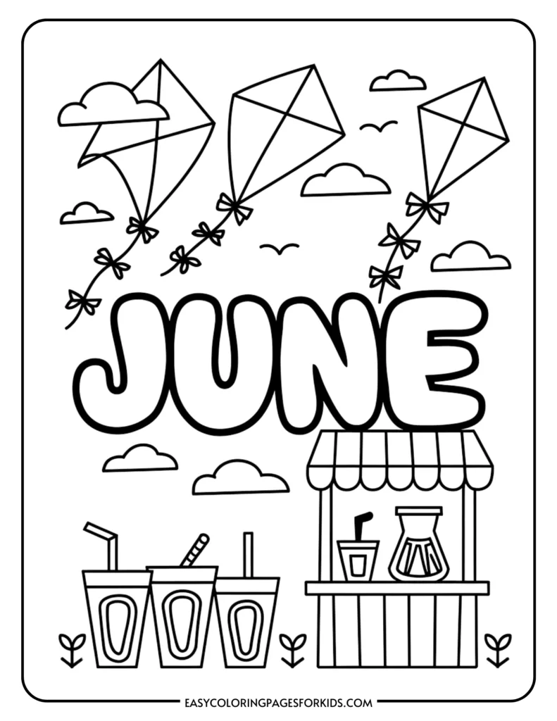 Coloring page featuring the word "JUNE," surrounded by kites, clouds, and a drink stand with beverages. Ideal for kids' summer activities and creative expression.