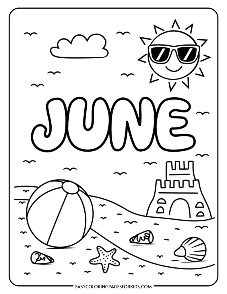 Coloring page featuring the word "June" with a sun wearing sunglasses, beach ball, sandcastle, and seashells, designed for kids' summer-themed activities.