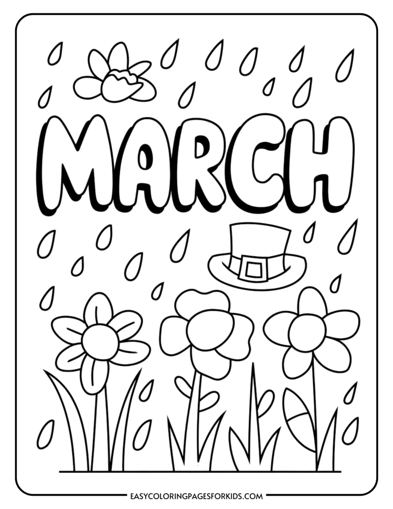 Black and white coloring page featuring the word "MARCH," surrounded by flowers, raindrops, and a top hat, ideal for kids' spring-themed activities.