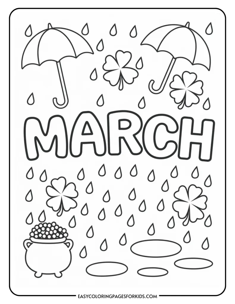 Coloring page for March featuring umbrellas, raindrops, clovers, and a pot of gold, ideal for kids' activities and seasonal crafts.