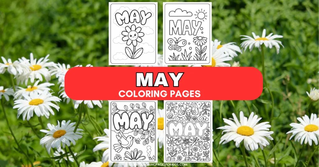 Coloring pages for May featuring floral and nature themes, ideal for kids' creative activities. The design includes playful elements like flowers, butterflies, and birds, set against a backdrop of daisies. Perfect for springtime fun and educational purposes.