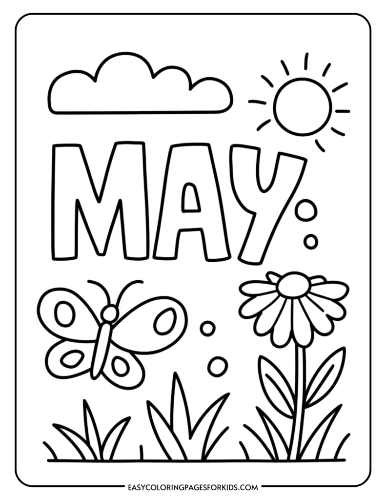 Black and white coloring page featuring the word "MAY," a butterfly, a flower, grass, a sun, and clouds, ideal for children's art activities.