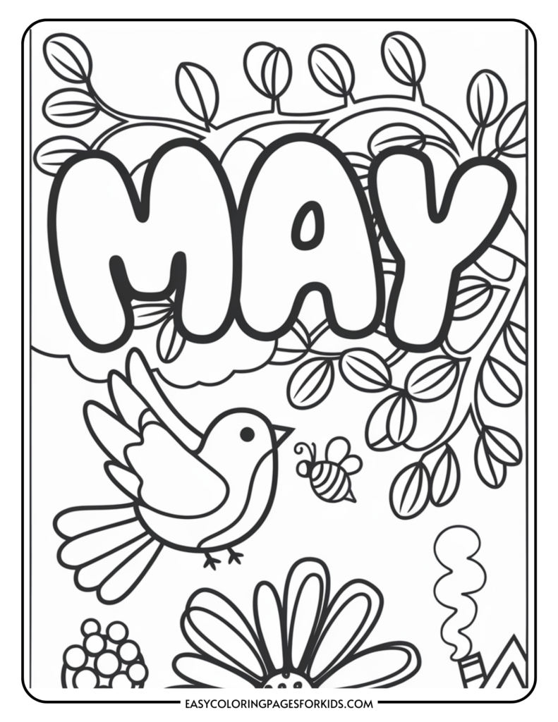 Coloring page featuring the word "May" surrounded by floral designs, a bird, and a bee, ideal for spring-themed activities and educational purposes.