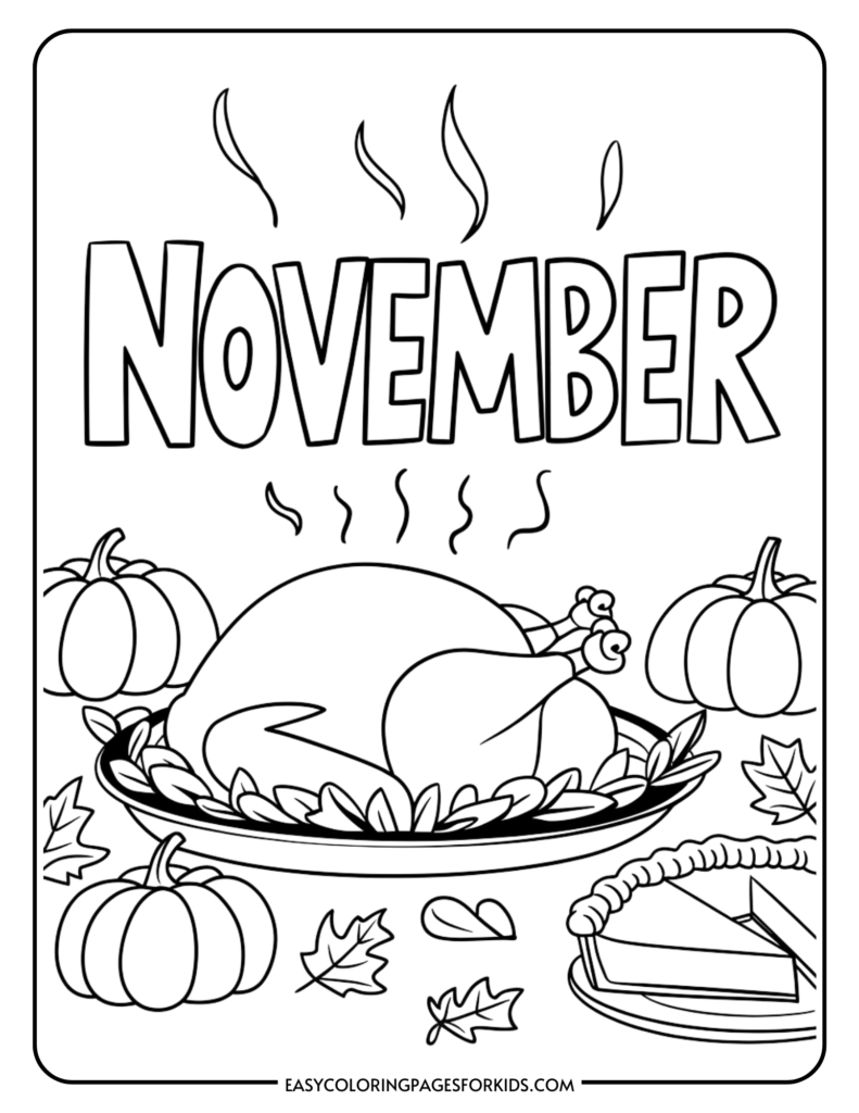 Coloring page featuring the word "November" with a roasted turkey on a platter, surrounded by pumpkins and autumn leaves, ideal for kids' Thanksgiving activities.