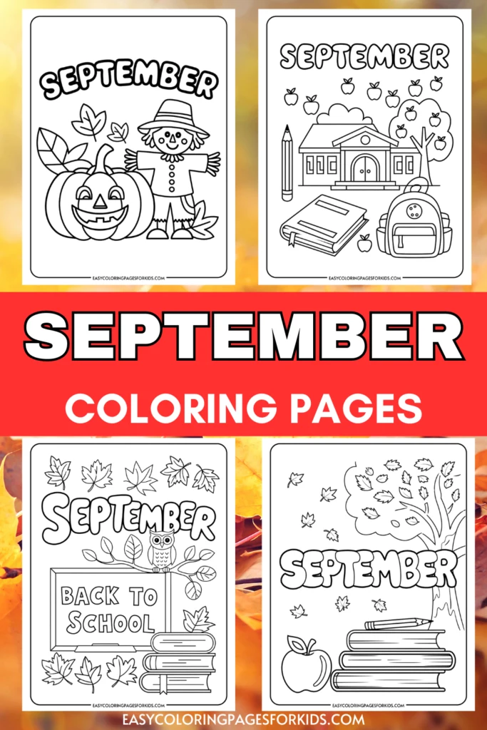 September-themed coloring pages featuring seasonal illustrations such as a scarecrow, pumpkin, school supplies, and festive text, ideal for children’s art activities.