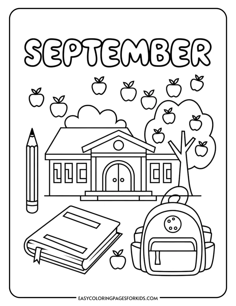 September-themed coloring page featuring a school building, apple illustrations, a pencil, a backpack, and a book, designed for children to color and celebrate the back-to-school season.