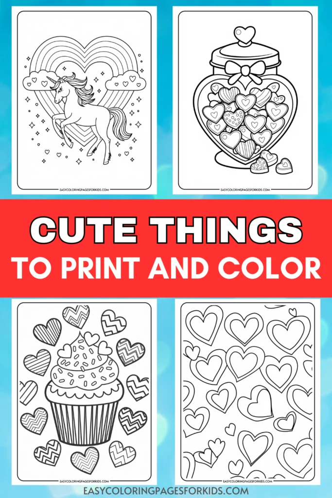 Coloring pages featuring cute illustrations for kids, including a unicorn with hearts, a jar of candies, a cupcake with hearts, and various heart designs. Ideal for printing and coloring activities.