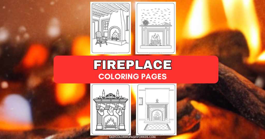 Coloring pages featuring various fireplace designs, perfect for kids and adults who enjoy creative activities. The image showcases four different fireplace illustrations set against a warm, blurred background of flames.