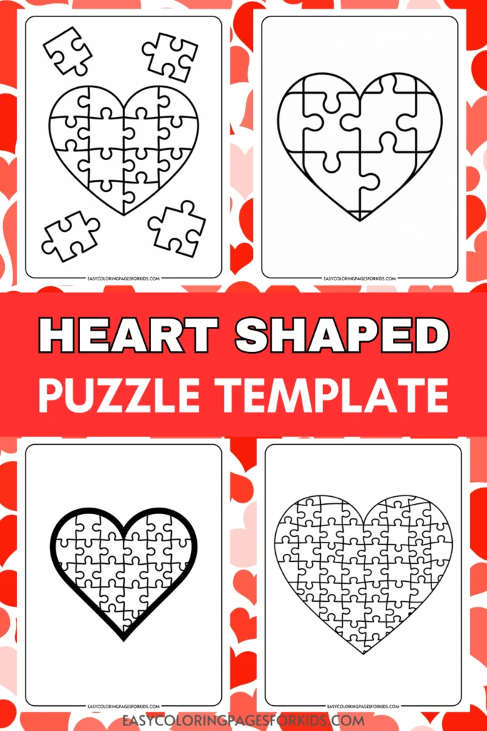 Heart-shaped puzzle templates designed for kids, featuring four unique designs with interlocking pieces. Ideal for coloring activities and enhancing creativity. Perfect for Valentine's Day crafts or educational purposes.