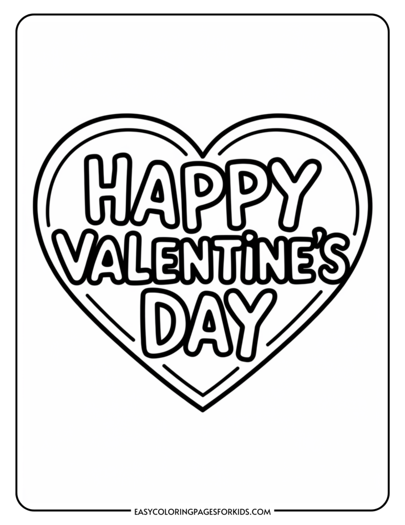 Valentine's Day coloring page featuring the text "Happy Valentine's Day" inside a heart design, perfect for kids' art activities.