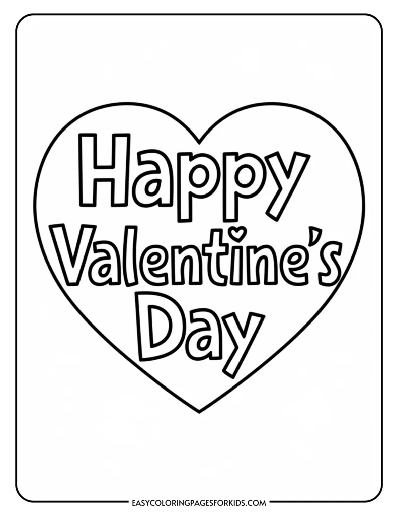 Black and white coloring page featuring the text "Happy Valentine's Day" inside a heart shape, ideal for kids' Valentine's Day activities and crafts.