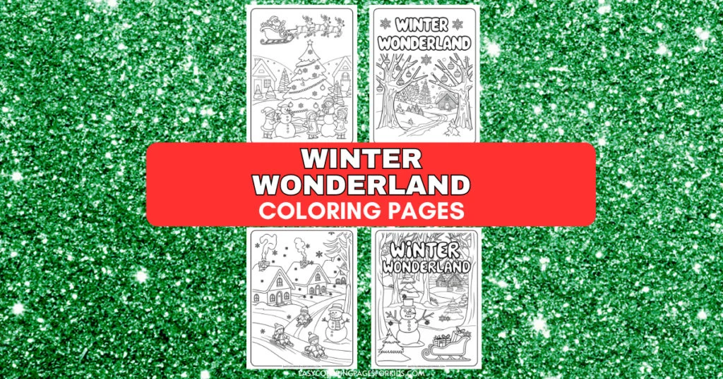 Winter Wonderland coloring pages featuring festive scenes such as snowmen, Christmas trees, and winter landscapes, set against a sparkling green background. Ideal for kids and holiday activities.