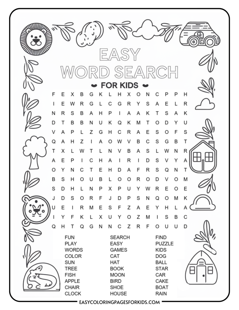 A printable word search puzzle titled 'Easy Word Search for Kids,' featuring words such as fun, play, words, color, sun, tree, fish, apple, chair, clock, search, easy, games, cat, hat, book, moon, bird, shoe, house, find, puzzle, kids, dog, ball, star, car, cake, boat, and rain. The puzzle is surrounded by simple illustrations of a lion, van, leaves, and a house.