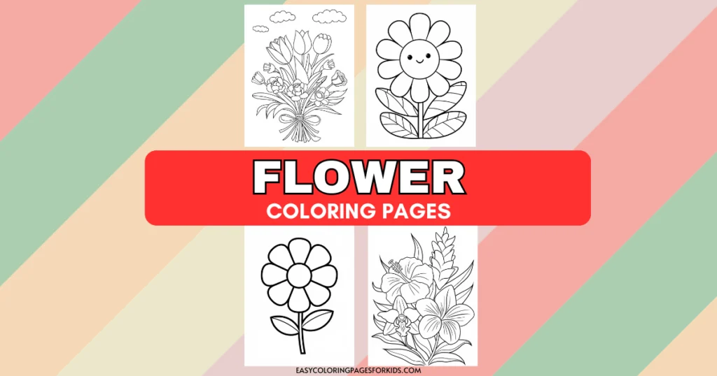 A collage of four flower-themed coloring pages with various flower designs, placed against a pastel diagonal striped background, with the text 'FLOWER COLORING PAGES' prominently displayed in red and white across the center.