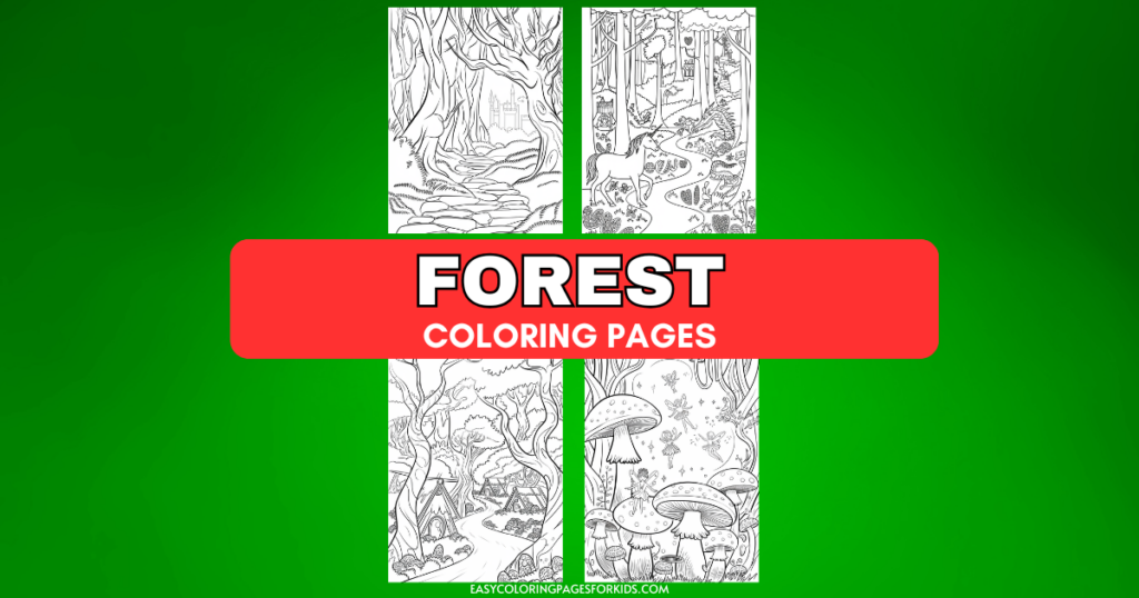 A green background featuring illustrations of forest-themed coloring pages with images like trees, a unicorn, and mushrooms. The text "Forest Coloring Pages" is overlaid in bold white letters with a red background.