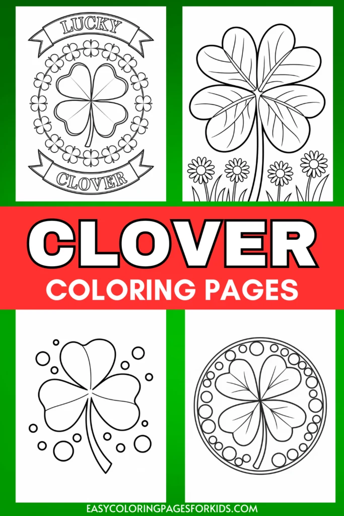 Four black and white clover-themed coloring pages, each featuring different clover designs and surrounded by decorative elements like flowers and circles, with a banner reading 'Lucky Clover' on one page.