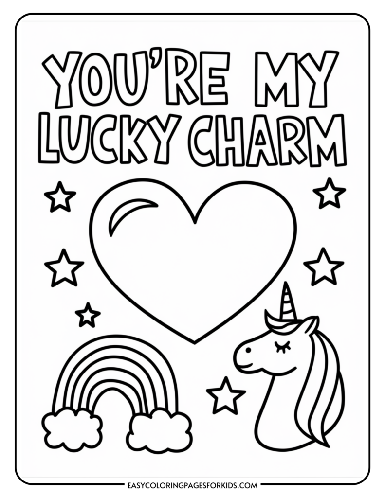 Coloring page with the phrase 'You're My Lucky Charm' at the top, featuring a large heart in the center, surrounded by stars, a rainbow with clouds, and a unicorn head.