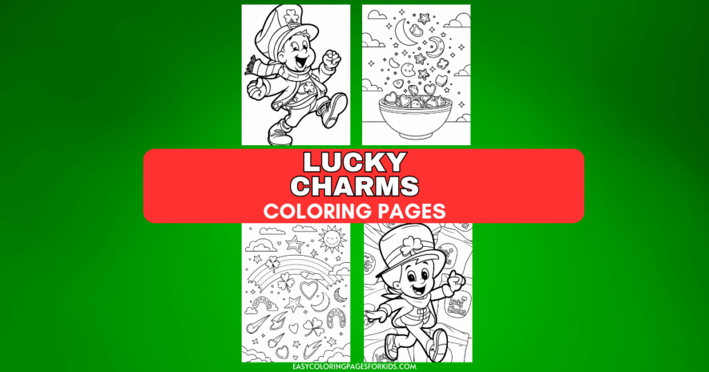 A collage of four Lucky Charms coloring pages featuring a leprechaun character and various themed elements like a cereal bowl and rainbows, with the text 'Lucky Charms Coloring Pages' in bold across the center on a green background.