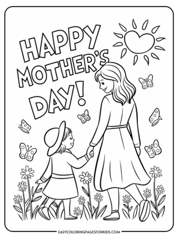 Black and white coloring page featuring a mother and child walking hand in hand, surrounded by flowers and butterflies, with the text 'Happy Mother's Day' and a sun shaped like a heart.