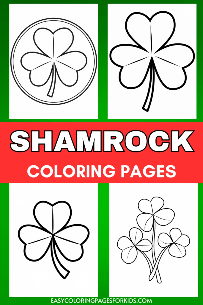 A set of four shamrock coloring pages is displayed, each featuring different shamrock designs in black outlines. The top section reads 'SHAMROCK COLORING PAGES' in bold white letters on a red background, with a green border surrounding the image.