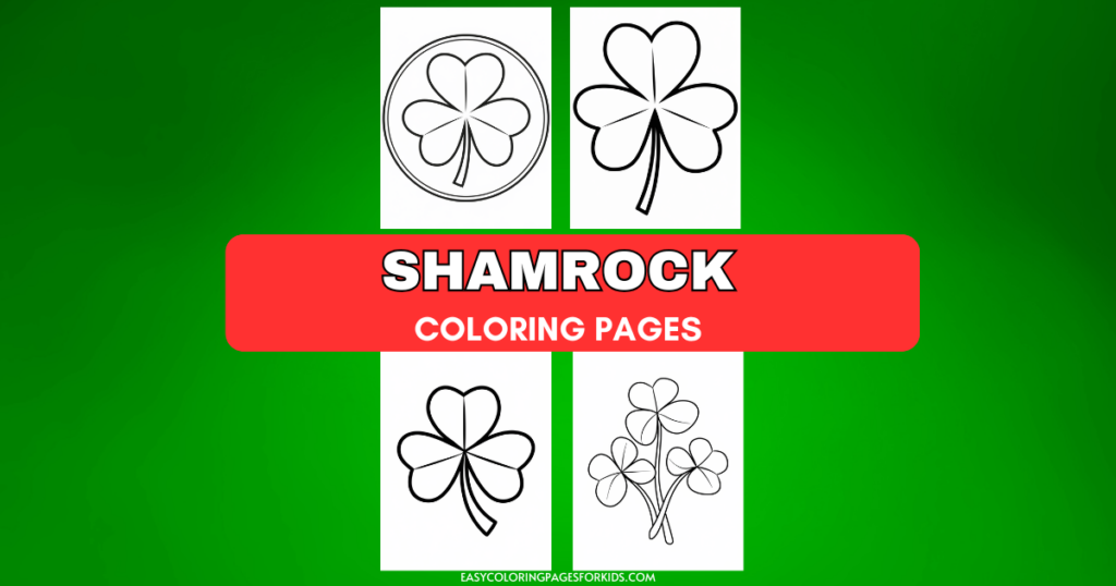 Four black and white shamrock coloring page designs on a green background, with a red banner in the center displaying the text 'Shamrock Coloring Pages.'