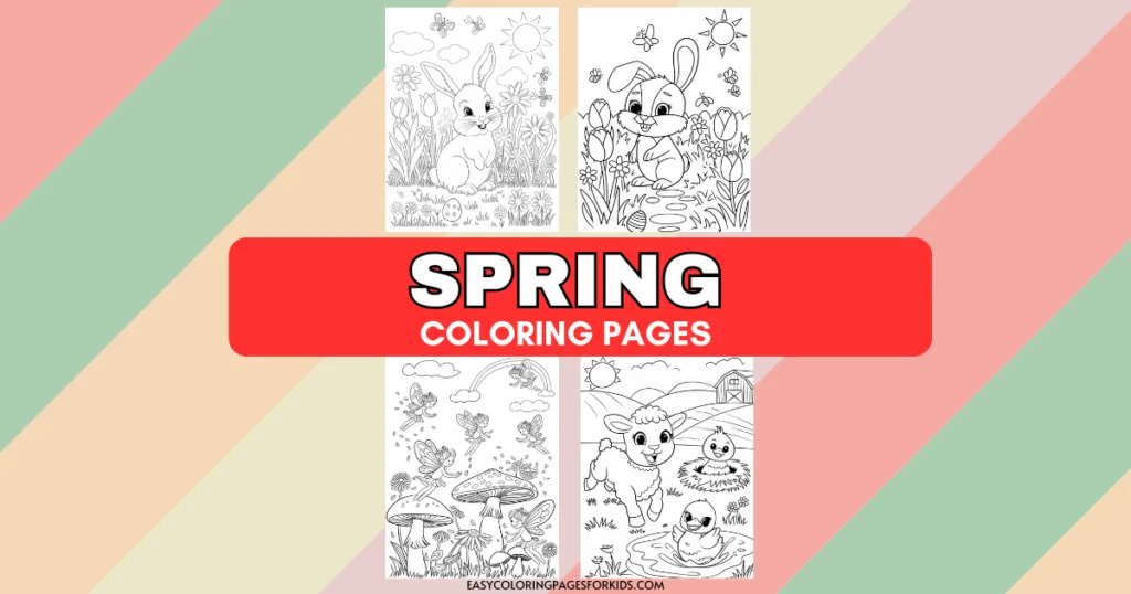 A collage with the text 'Spring Coloring Pages' prominently in the center on a red banner. Surrounding this text are four spring-themed coloring pages featuring illustrations of rabbits, flowers, butterflies, mushrooms, lambs, and chicks under sunny skies.